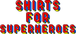 Shirts for Superheroes